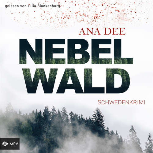 Hoerbuch Nebelwald - Ana Dee - Julia Blankenburg