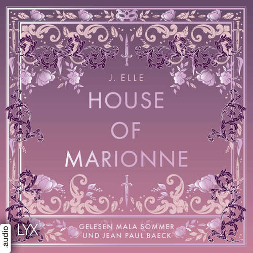 Hoerbuch House of Marionne - House of Marionne, Teil 1 - J. Elle - Mala Sommer