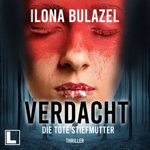 Hoerbuch Die tote Stiefmutter - Ilona Bulazel - Sascha Tschorn