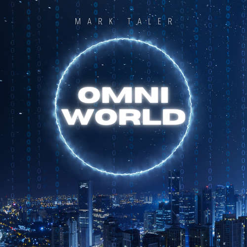 Hoerbuch Omniworld - Mark Taler - Bastian Palmersheim