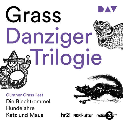 Hoerbuch Danziger Trilogie: Die Blechtrommel, Katz und Maus, Hundejahre - Günter Grass - Günter Grass