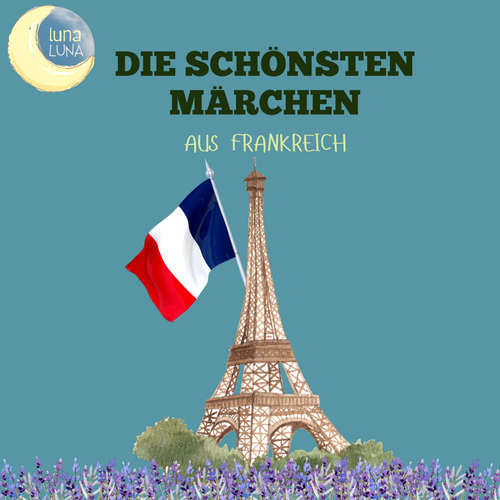 Hoerbuch Die schönsten Märchen aus Frankreich - Charles Perrault - Jürgen Fritsche