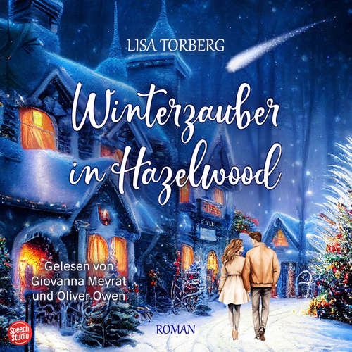Hoerbuch Winterzauber in Hazelwood - Lisa Torberg - Giovanna Meyrat