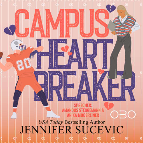 Hoerbuch Campus Heartbreaker - Jennifer Sucevic - Amandus Steggemann