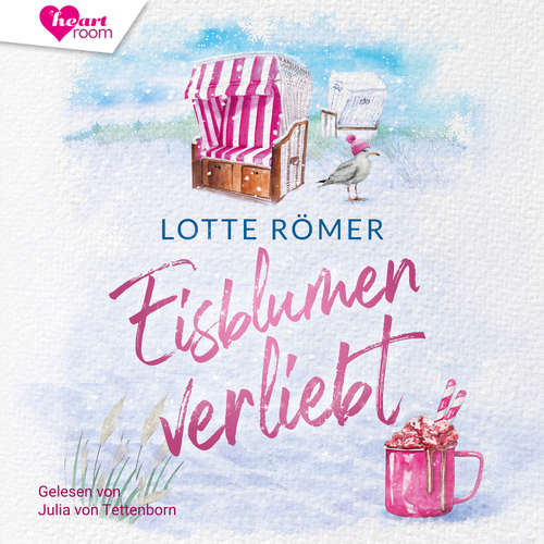 Hoerbuch Eisblumenverliebt - Lotte Römer - Julia von Tettenborn