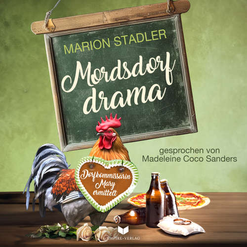Hoerbuch Mordsdorfdrama - Marion Stadler - Madeleine Coco Sanders