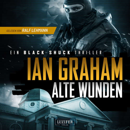 Hoerbuch ALTE WUNDEN (Black Shuck) - Ian Graham - Ralf Lehmann