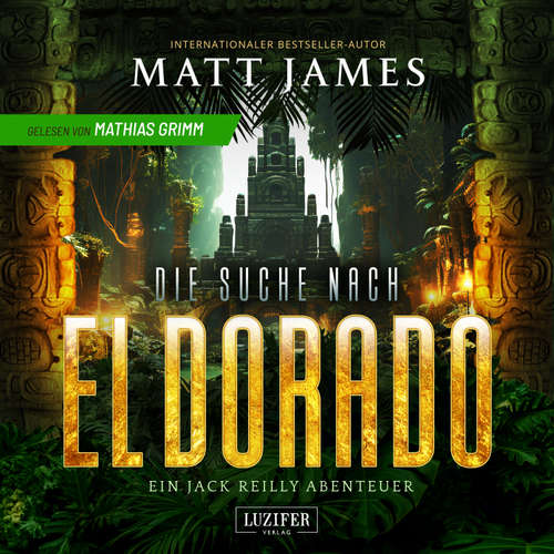 Hoerbuch DIE SUCHE NACH EL DORADO - Matt James - Mathias Grimm