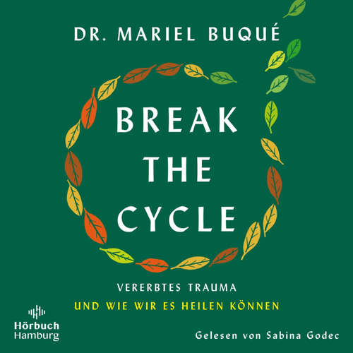Hoerbuch Break The Cycle - Mariel Buqué - Sabina Godec