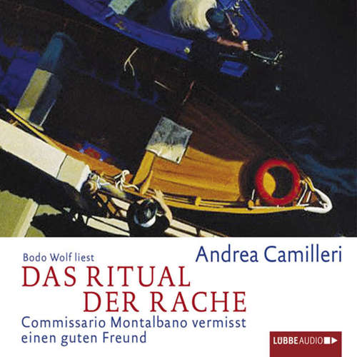 Hoerbuch Das Ritual der Rache - Commissario Montalbano vermisst einen guten Freund - Andrea Camilleri - Bodo Wolf Hoerbuch Das Ritual der Rache - Commissario Montalbano vermisst einen guten Freund - Andrea Camilleri - Bodo Wolf