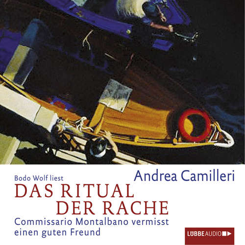 Hoerbuch Das Ritual der Rache  - Commissario Montalbano vermisst einen guten Freund - Andrea Camilleri - Bodo Wolf