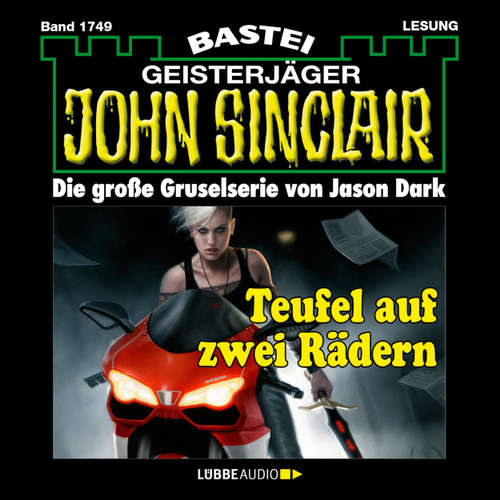 Hoerbuch John Sinclair, Band 1749: Teufel auf zwei Rädern - Jason Dark - Carsten Wilhelm Hoerbuch John Sinclair, Band 1749: Teufel auf zwei Rädern - Jason Dark - Carsten Wilhelm
