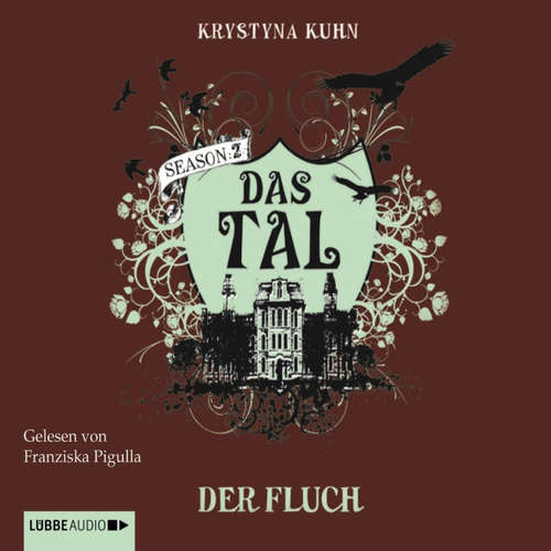 Hoerbuch Das Tal , Season 2, Der Fluch - Krystyna Kuhn - Franziska Pigulla