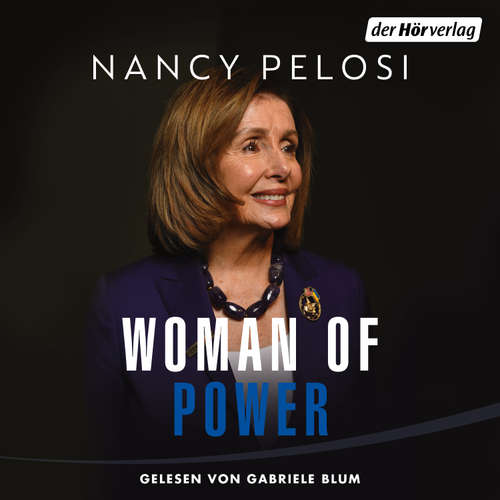 Hoerbuch Woman of Power - Nancy Pelosi - Gabriele Blum