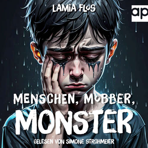 Hoerbuch Menschen, Mobber, Monster - Lamia Flos - Simone Strohmeier