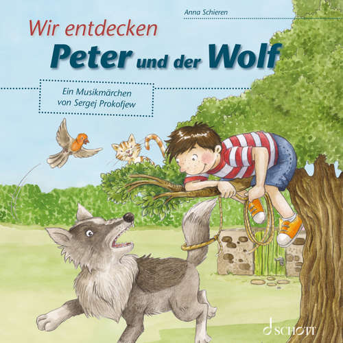 Hoerbuch Wir entdecken Peter und der Wolf - Anna Schieren - Christian Rose