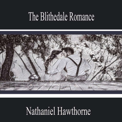 Audiobook The Blithedale Romance - Nathaniel Hawthorne - Nora Vasquez