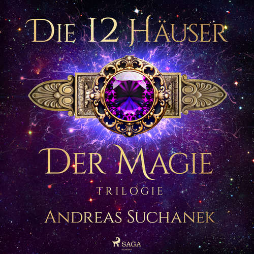 Hoerbuch Die 12 Häuser der Magie-Trilogie - Andreas Suchanek - Jan Katzenberger