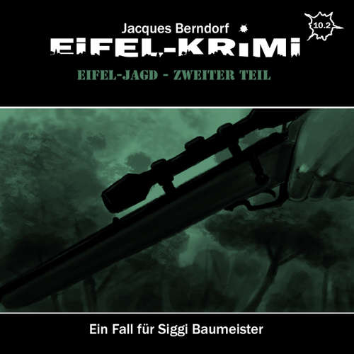 Hoerbuch Jacques Berndorf, Eifel-Krimi, Folge: Eifel-Jagd, Zweiter Teil - Jacques Berndorf - Matti Klemm