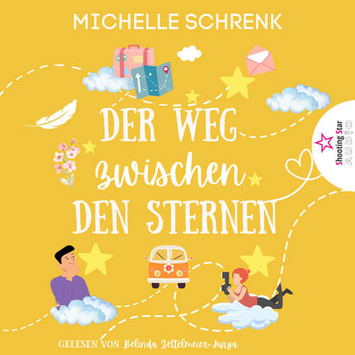 Hoerbuch Der Weg zwischen den Sternen - Michelle Schrenk - Belinda Zettelmeier-Jürga