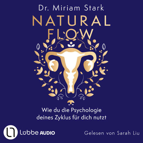 Hoerbuch Natural Flow - Miriam Stark - Sarah Liu