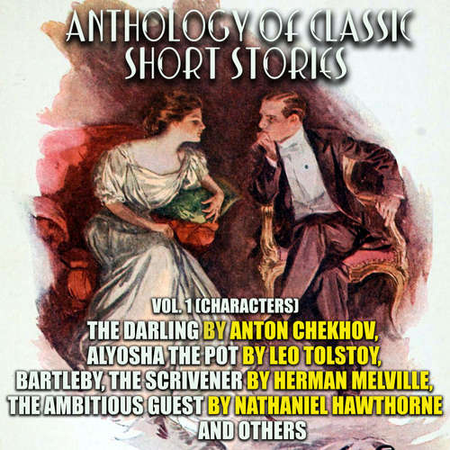 Audiobook Anthology of Classic Short Stories. Vol. 1 (Characters) - Anton Chekhov - Peter Coates