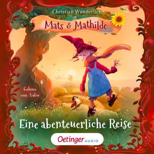 Hoerbuch Mats und Mathilde 2. Eine abenteuerliche Reise - Christian Wunderlich - Christian Wunderlich