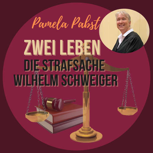 Hoerbuch Zwei Leben – Die Strafsache Wilhelm Schweiger - Pamela Pabst - Ingo Hoppe