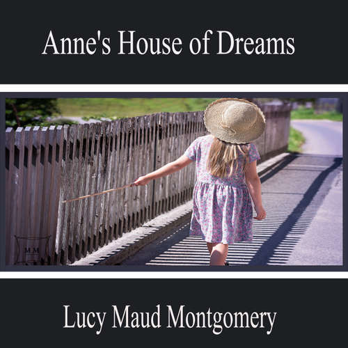 Audiobook Anne's House of Dreams - Lucy Maud Montgomery - Layla Diaz