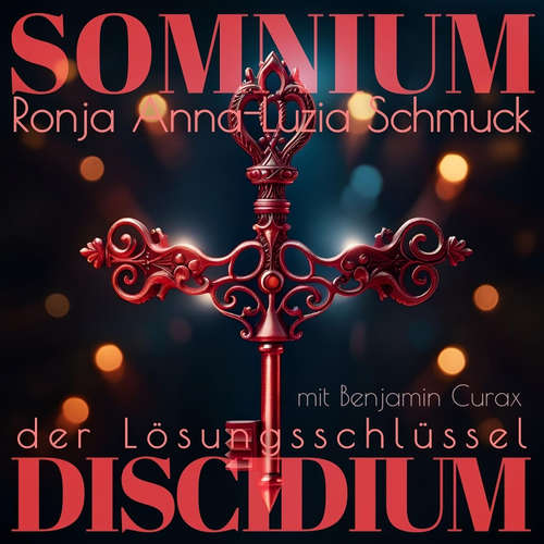 Hoerbuch SOMNIUM III DISCIDIUM - Ronja Anna-Luzia Schmuck - Ronja Anna-Luzia Schmuck