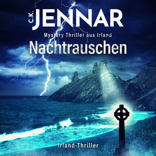 Hoerbuch Nachtrauschen - C.K. Jennar - Jens Laskowski