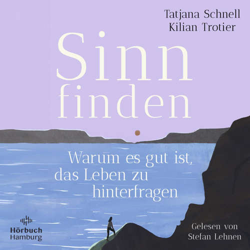 Hoerbuch Sinn finden - Tatjana Schnell - Stefan Lehnen