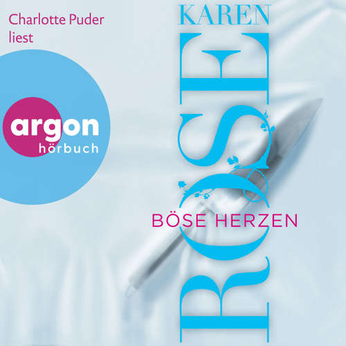 Hoerbuch Böse Herzen - Die San-Diego-Reihe, Band 2 - Karen Rose - Charlotte Puder