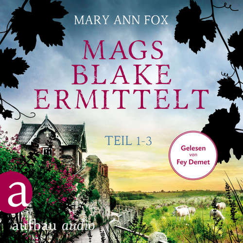 Hoerbuch Mags Blake ermittelt - Teil 1-3 - Mary Ann Fox - Demet Fey