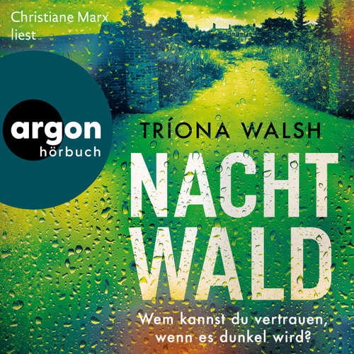 Hoerbuch Nachtwald - Tríona Walsh - Christiane Marx