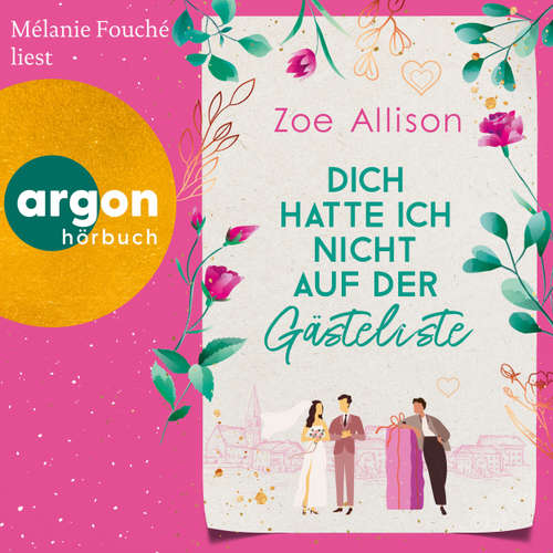 Hoerbuch Dich hatte ich nicht auf der Gästeliste - Zoe Allison - Mélanie Fouché