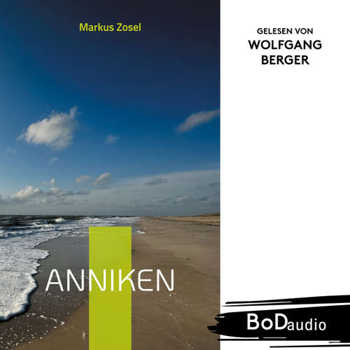 Hoerbuch Anniken - Markus Zosel - Wolfgang Berger