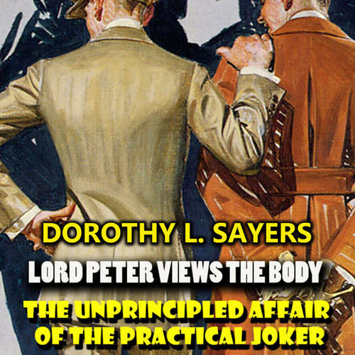 Audiobook Lord Peter Views the Body - Dorothy L. Sayers - Peter Coates