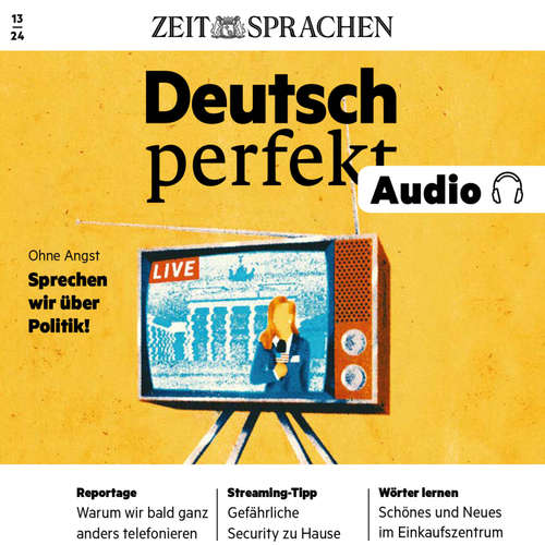 Hoerbuch Deutsch lernen Audio – Sprechen wir über Politik! - Alia Begisheva - Katja Amberger