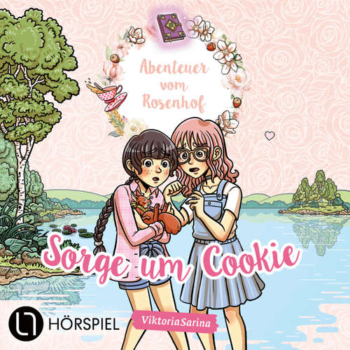 Hoerbuch ViktoriaSarina, Folge 4: Sorge um Cookie - Abenteuer vom Rosenhof - ViktoriaSarina - ViktoriaSarina