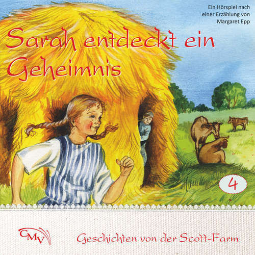 Hoerbuch Sarah entdeckt ein Geheimnis - Margaret Epp - Margaret Epp