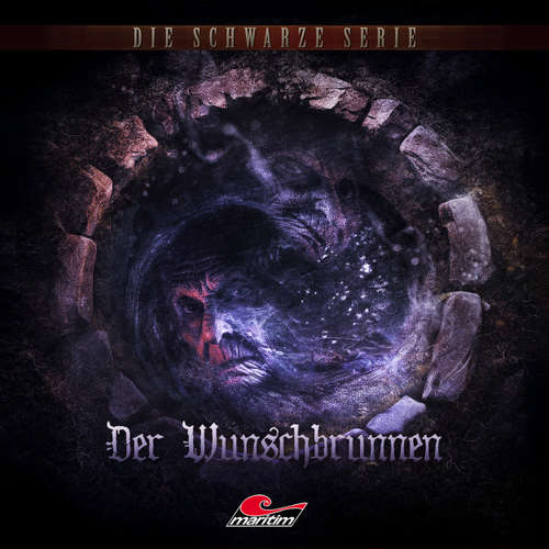 Hoerbuch Die schwarze Serie, Folge 29: Der Wunschbrunnen - Yves Holland - Reinhard Scheunemann