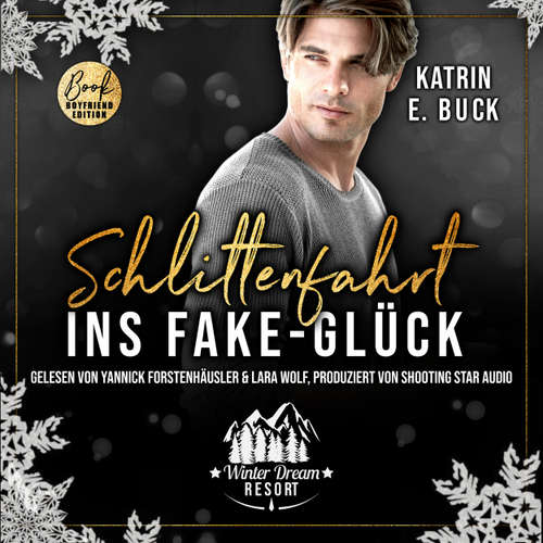 Hoerbuch Schlittenfahrt ins Fake-Glück - Katrin Emilia Buck - Lara Wolf
