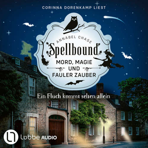 Hoerbuch Ein Fluch kommt selten allein - Annabel Chase - Corinna Dorenkamp