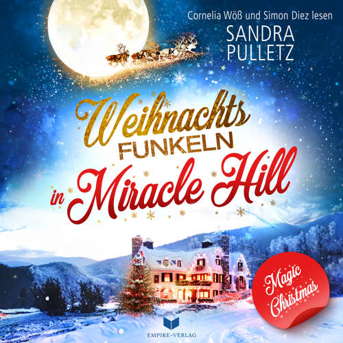Hoerbuch Weihnachtsfunkeln in Miracle Hill - Sandra Pulletz - Simon Diez