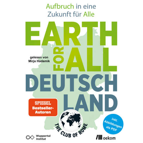 Hoerbuch Earth for All Deutschland -  - Mirja Hadamik