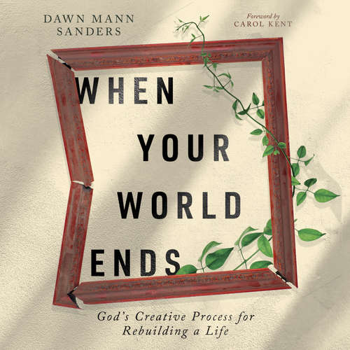 Audiobook When Your World Ends - Dawn Mann Sanders - Dawn Mann Sanders