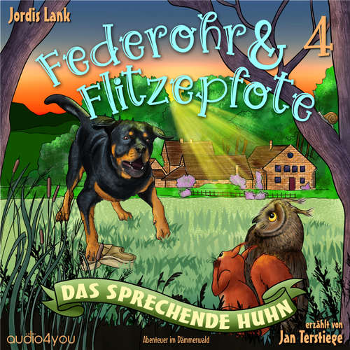 Hoerbuch Federohr und Flitzepfote 4 – Das sprechende Huhn - Jordis Lank - Jan Terstiege