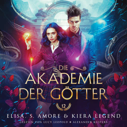 Hoerbuch Die Akademie der Götter 12 - Das Finale! - Elisa S. Amore - Lucy Leopold