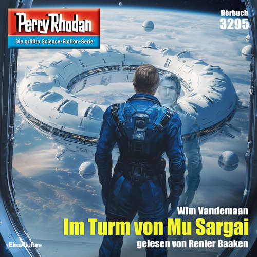 Hoerbuch Perry Rhodan 3295: Im Turm von Mu Sargai - Wim Vandemaan - Renier Baaken